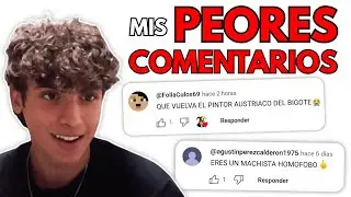 Reaccionando a mis PEORES COMENTARIOS