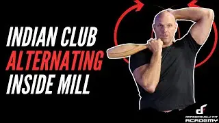 Indian Clubs Beginners Guide #6: Alternating Inside Mill