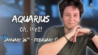 AQUARIUS ♒︎ - 