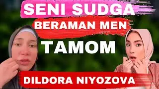 DILDORA NIYOZOVA SUDGA BERISH HAQIDA GAP TARQALDI😱 #dildoraniyozova #shokxabarlar #islom #tezkor #uz