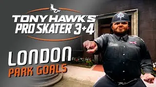 Tony Hawk's Pro Skater 3 + 4 - LONDON Park Goals