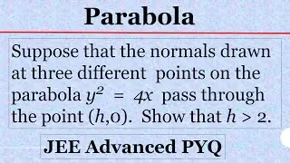 54. Conic Sections | Parabola | Conormal points | JEE Advanced PYQ | IIT JEE