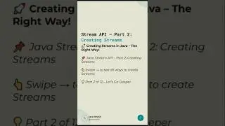 🚀 Creating Streams in Java | Part 2 – Stream API Series