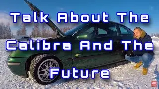 Opel Calibra V6 Little talk and future of the channel