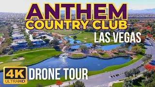 Anthem Country Club 4K Drone Aerial Neighborhood Tour Las Vegas, Nevada