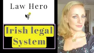 The Irish Legal System