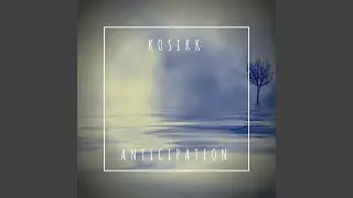 Anticipation
