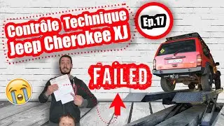 Preparation Jeep Cherokee XJ (Ep.17) | On passe (pas...) le contrôle technique