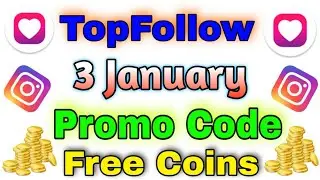 3 January Top Follow Promocode Today Top Follow Promo Code Top Follow Code | Active Niraj
