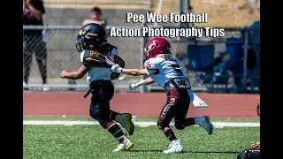 POV Youth Football Pee Wee Action Photography Tips