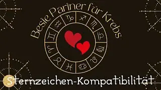 Sternzeichen-Kompatibilit&auml;t: Beste Partner f&uuml;r Sternzeichen Krebs