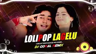 Lolipop Lagelu 2026 Mix -( EDM Drop Bass Mix Song)- Remix By DJ Gopal jhalda