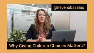 Why Giving Children Choices Matters? - Successful Parenting
