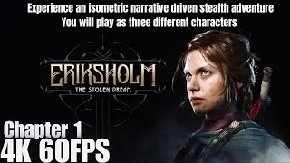 Eriksholm The Stolen Dream Gameplay | Chapter 1: What the boy took | 4k 60fps