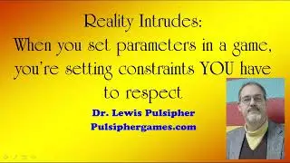 When you set parameters in a game, you&rsquo;re setting constraints YOU have to respect