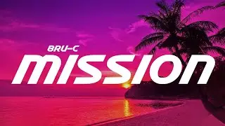 Bru C - Mission (Lyrics)