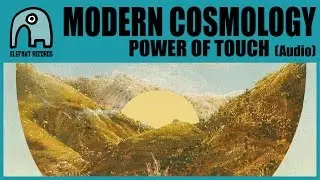 MODERN COSMOLOGY (LAETITIA SADIER) - Power Of Touch [Audio]