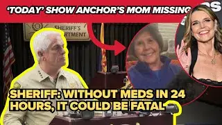 “Could Be Fatal in 24 Hours,” Sheriff Pleads in Case of Today Show Host Savannah Guthrie’s Mother