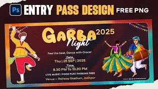 Garba Invitation 2025 | Dandiya Garba Entry Pass Design | Navratri Poster Design Photoshop