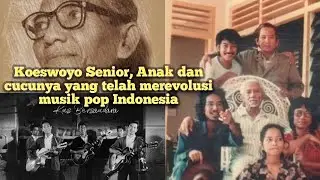 Koeswoyo Senior, anak dan cucunya telah mengambil bagian penting dalam sejarah musik Indonesia