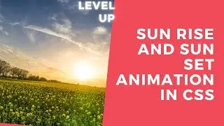 Rising and Setting Sun Animation using CSS: Tutorial for Beginners 2021 | Web development and design