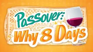 Why Does Passover Last 8 Days? Unpacking the Ancient Mystery!