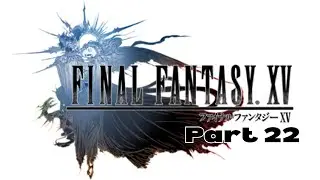 Final Fantasy 15 - When a Prince Becomes a King