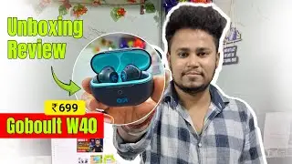 Boult W40 Review Unboxing 2025 | Best Earbud Under Rs.699 🤑💸