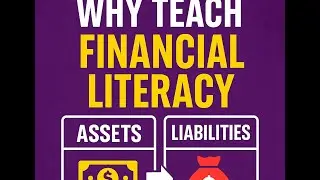 Rich Dad Poor Dad Chapter 2 &ldquo;Why Teach Financial Literacy&rdquo;