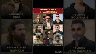 UPCOMING MOVIES IN VILLAIN ROLE #ABHISHEK B.KING #SALMAN KHAN #AKSHAY KUMAR #AKSHAYE KHANNA #RANVEER