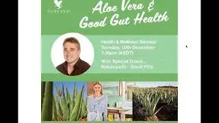 FOREVER LIVING GUT HEALTH SEMINAR WITH DAVID FITTS