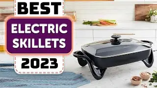 Best Electric Skillet - Top 7 Best Electric Skillets in 2023
