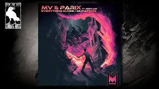 MV & Parix - Mutations (feat. Sebotage) [Murmuration Records]