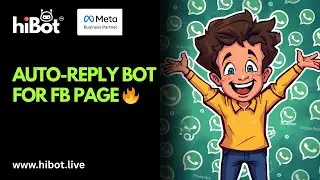 How to Create Chat Bot for your Facebook Page? | HiBot Tutorial