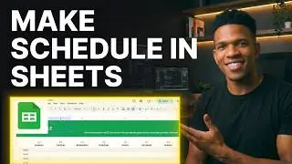How to Make a Schedule in Google Sheets (2026) | Step-by-Step
