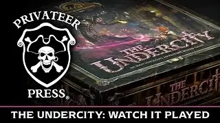 The Undercity: Watch It Played