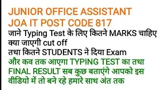 JUNIOR OFFICE ASSISTANT JOA IT 817 UPDATE EXPECTED CUT OFF JUNIOR OFFICE JOA IT RESULT UPDATE HPSSC
