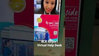 Bangalore Airport- Virtual Help Desk