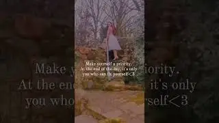 Make yourself priority💙 || @BlessedNancy1111  #selflove #shorts #youtubeshort #viral