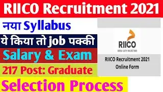 RIICO Recruitment 2021| RIICO Complete Syllabus|RIICO Salary|Selection Process|Exam Pattern#riicojob