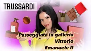 🍫Обзор Аромата-TRUSSARDI Passeggiata In Galleria Vittorio Emanuele II
