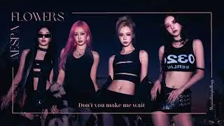 Flowers - Aespa (Demo Version) | lyrics (8D Audio)
