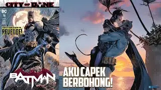 🔥 Batman & Catwoman: Luka Lama, Cinta Lama | City of Bane Part 4 - Batman Vol 3 78 🔥