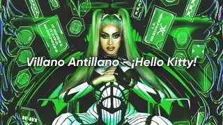 Villano Antillano - &iexcl;Hello Kitty! (Letra)
