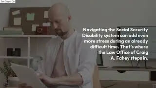 Disability Attorney | San Diego, CA | Law Office Of Craig A. Fahey
