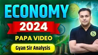 ECONOMY 2024 PAPA VIDEO |संपूर्ण आर्थिकी by Gyan sir study for civil services uppsc uppcs ro aro beo