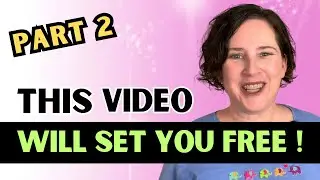Make The Universe Work For You ! Part Two