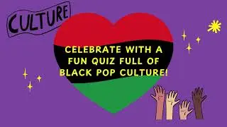Black Pop Culture Quiz | Test Your Knowledge!
