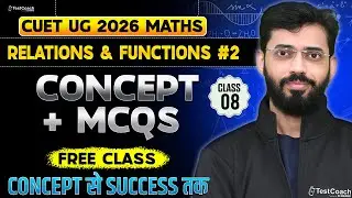 CUET UG 2026 Maths | Relations and Functions | Most Expected MCQs + Concept Booster
