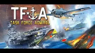 Task Force Admiral &ndash; Vol.1: American Carrier Battles Launches January 27